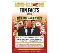 Fun-filled Fascinating Facts and Untold Stories About Same-Sex Couples Throughout History: Debunking Myths and Sharing Truths About Same-Sex ... Divorce: "I Now Pronounce You Fun & F*cked".)