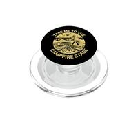 Fun Folk Music Camping Trip Take Me To The Campfire Stage PopSockets PopGrip para MagSafe