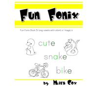 Fun Fonix Book 3: long vowels with silent e / magic e