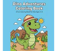 FUN & FRIENDLY DINOSAURS Coloring Book: This book supports early learning by improving hand-eye coordination, focus, and artistic expression. Ideal for preschoolers and early elementary kids.