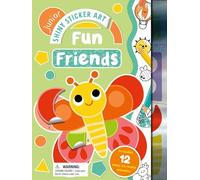 Fun Friends: With 12 Easy-to-make Sticker Mosaics (Shiny Sticker Art Junior)
