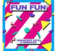 Fun Fun - Greatest Hits & Remixes [Vinilo]
