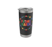 Fun Future Karen Sister Aunt Joke Meme Vaso térmico de acero inoxidable de doble pared