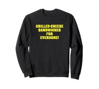 Fun Grilled Cheese Sandwiches For Everyone Food Lover Joke Sudadera
