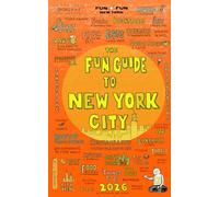 Fun Guide to New York City 2026: Your Decoder Ring for Authentic, Affordable Adventures in Each Neighborhood of NYC (Easy to Scan & Find Things To Do)