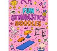 Fun Gymnastics Doodles Coloring Book (Jennifer Woods Gymnastics Book Series)