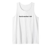 Fun Hard Worker-ish Mediocre Lazy Motivation Joke Camiseta sin Mangas