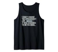 Fun I Didn't Choose the Spreadsheet Life Finance Accounting Camiseta sin Mangas