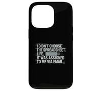 Fun I Didn't Choose the Spreadsheet Life Finance Accounting Carcasa para iPhone 13 Pro