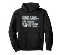 Fun I Didn't Choose the Spreadsheet Life Finance Accounting Sudadera con Capucha