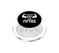 Fun I Put The Fit in my Fifties 50th Birthday Gen X Workout PopSockets PopGrip para MagSafe