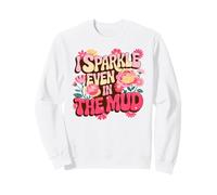 Fun I Sparkle Even in Barro Run Mudding Squad Muddy Sisters Sudadera