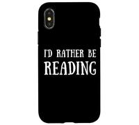 Fun I'D Rather Be Reading Book Lover Reader Read Books Carcasa para iPhone X/XS