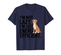 Fun I'm Not Lazy Dog For Moms Dads Fans Juguetón Nueva Novedad Camiseta