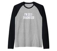 Fun I'm Self-Diagnosed Therapy Joke Camiseta Manga Raglan