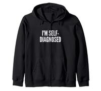 Fun I'm Self-Diagnosed Therapy Joke Sudadera con Capucha