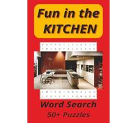 Fun in the Kitchen Word Search: Fun finding words related to cooking (Fun with Wordsearch)
