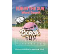 Fun in the Sun Word Search Puzzles: Easy to Read Print - Beach Word Searches Featuring Summer, Ocean, Travel, and Relaxation for Adults, Seniors, and Teens | 6x9 inches, 112 pages | 55 puzzles