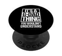 Fun It's A G-Dad Thing Father's Day Grandpa/Grandad for Men PopSockets PopGrip Adhesivo