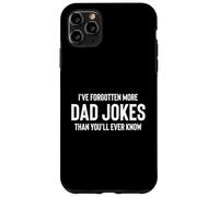 Fun I've Forgotten More Dad Jokes Than You'Ll Ever Know Carcasa para iPhone 11 Pro MAX