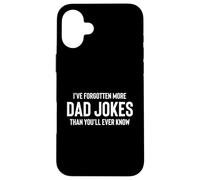 Fun I've Forgotten More Dad Jokes Than You'Ll Ever Know Carcasa para iPhone 16 Plus