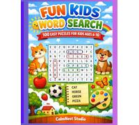 Fun Kids Word Search: 100 Easy Word Search Puzzles for Kids Ages 6-10 | Animals, Fruits, Colors & More | Large Print Puzzle Book
