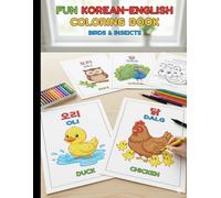Fun Korean-English Coloring Book Birds & Inseicts ...: for Kids: Easy Vocabulary Practice for Young Learners