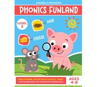 Fun Land Phonics 2: A Level 2 Reading Adventure: Mastering Blends, Diagraphs, and Sentence Fluency for Emerging Readers (Funland Phonics Series level 2)