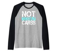 Fun LCHF Diet Not Today Carbs Healthy Lifestyle Keto Camiseta Manga Raglan