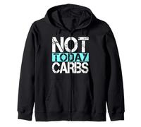 Fun LCHF Diet Not Today Carbs Healthy Lifestyle Keto Sudadera con Capucha