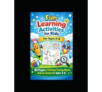 Fun Learning Activities for Kids: 30 Pages of Coloring, Tracing, Mazes & Brain Games for Ages 3-6