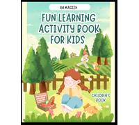 Fun Learning Activity Book for Kids Ages 3-7: Coloring, Tracing, Puzzles, Mazes & Brain Games for Kindergarten Boys and Girls (Early Learning Workbook for Creativity & Skills)