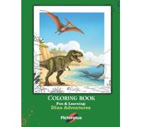 Fun & Learning: Dino Adventures: Cute & Easy Prehistoric Adventure with T-Rex, Triceratops & More | Fun Coloring Pages for Boys and Girls | Perfect ... Books: Fun & Learning by Pictoratus)