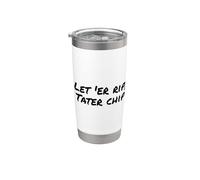 Fun Let 'Er Rip Tater Chip Humor Design Vaso térmico de acero inoxidable de doble pared