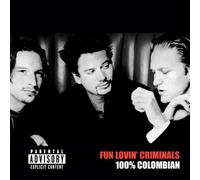 Fun Lovin' Criminals – 100% Colombian