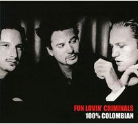 Fun Lovin' Criminals - 100% Colombian