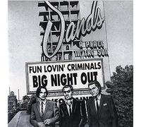 Fun Lovin Criminals - Big Night Out