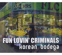 Fun Lovin Criminals – KOREAN BODEGA – CD