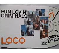 Fun Lovin' Criminals - Loco
