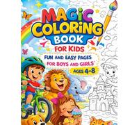 Fun Magic Coloring Book for Kids: Animals, Princesses, Heroes and Cute Characters for Boys and Girls Ages 4-8