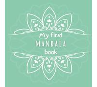 Fun mandalas for little artists | My first mandalas: Original and fun mandalas that encourage concentration and develop creativity in children from 3 years of age onwards