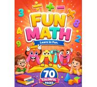 Fun Math: Addition, Subtraction, Skip Counting, Word Problems, Number Practice & Educational Activities for 4 to 10 Years Old