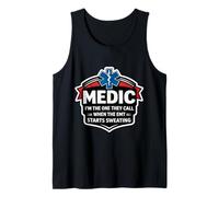 Fun Medic Soy a quien Llaman Cuando el EMT Comienza a Sudar Camiseta sin Mangas