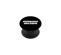 Fun Microdosing Adulthood Humor Design PopSockets PopGrip Adhesivo