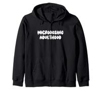 Fun Microdosing Adulthood Humor Design Sudadera con Capucha