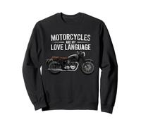 Fun Motorcycles Are My Love Language Design for Men, Women Sudadera