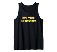 Fun My Vibe is Electric Funny Gen Z Millennial Saying Camiseta sin Mangas