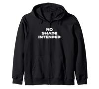 Fun No Shade Intended Peace No Beef Joke Humor Sudadera con Capucha