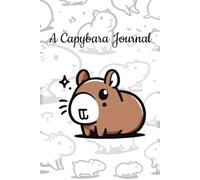 Fun Notebook for Capybara Lovers!: A Very Laid-Back College Ruled Blank Notebook / Journal