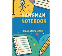 Fun Notebook: Hangman and Notes All in One: The perfect companion to learn through play, organize your ideas, and spark your daily creativity (Crecimiento Personal, vida, equilibrio y salud.)